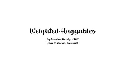 Weighted Huggables by Sandra Moudy, LMT